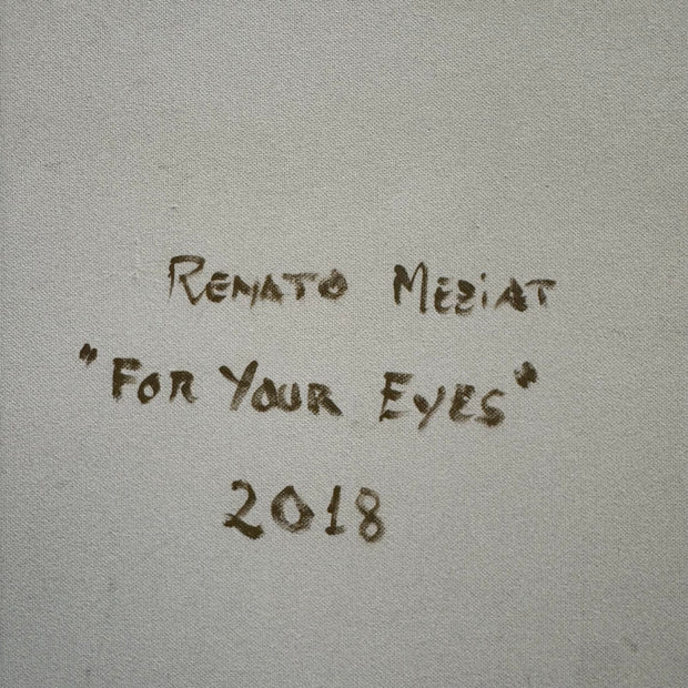 For Your Eyes, por Renato Meziat