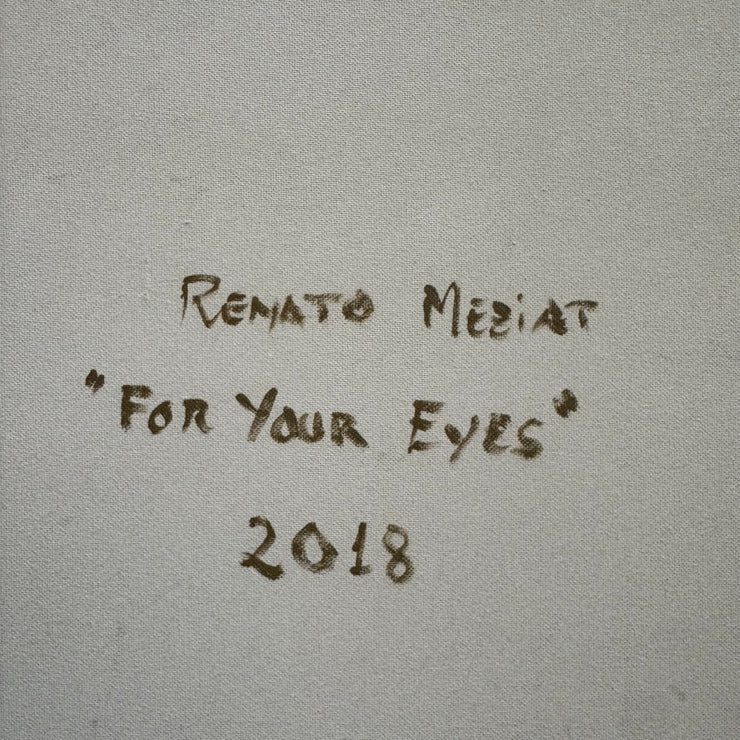 For Your Eyes, por Renato Meziat