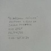 O Pássaro Príncipe, por Saulo Pfeiffer