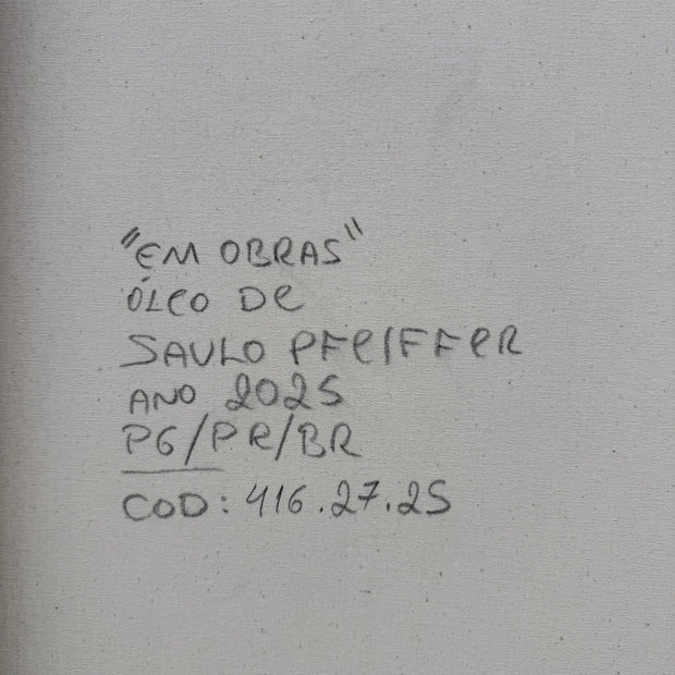 Em Obras, por Saulo Pfeiffer